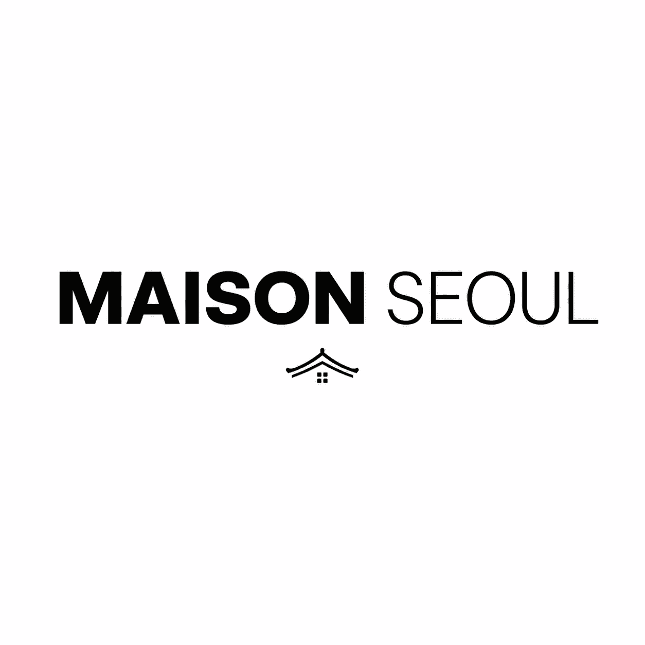 MAISON SEOUL 메종서울
